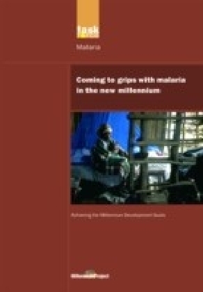 UN Millennium Development Library: Coming to Grips with Malaria in the New Millennium