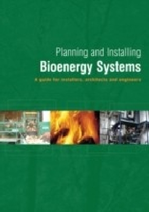 Planning and Installing Bioenergy Systems