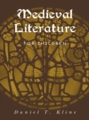 Medieval Literature for Children