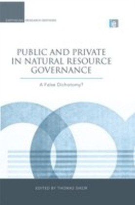 Public and Private in Natural Resource Governance