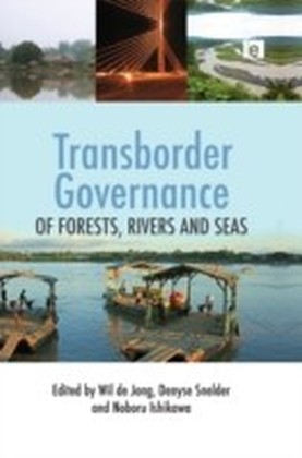 Transborder Governance of Forests, Rivers and Seas