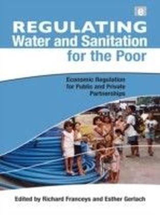 Regulating Water and Sanitation for the Poor