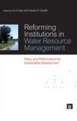 Reforming Institutions in Water Resource Management