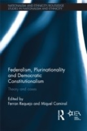Federalism, Plurinationality and Democratic Constitutionalism