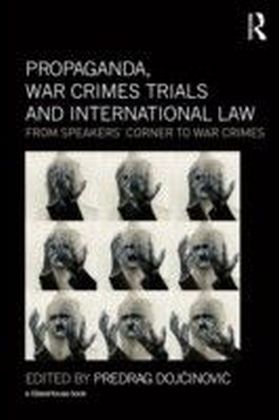 Propaganda, War Crimes Trials and International Law main product photo
