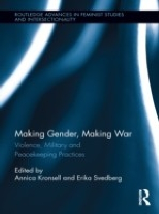 Making Gender, Making War
