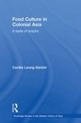 Food Culture in Colonial Asia