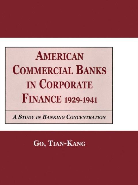 American Commercial Banks in Corporate Finance, 1929-1941 main product photo