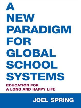 New Paradigm for Global School Systems