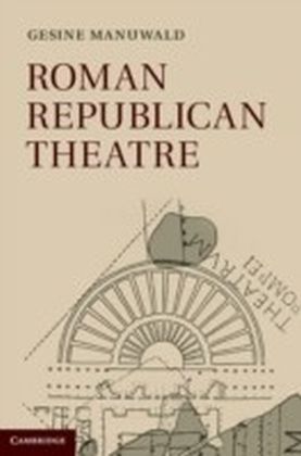 Roman Republican Theatre