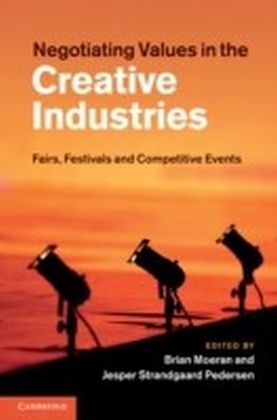 Negotiating Values in the Creative Industries