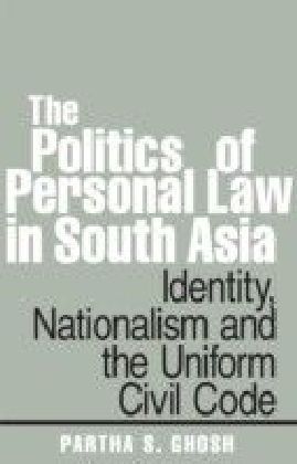 Politics of Personal Law in South Asia