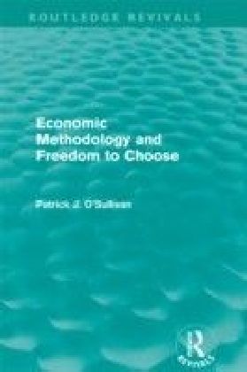 Economic Methodology and Freedom to Choose (Routledge Revivals) main product photo