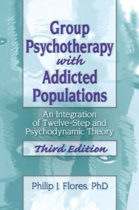 Group Psychotherapy with Addicted Populations