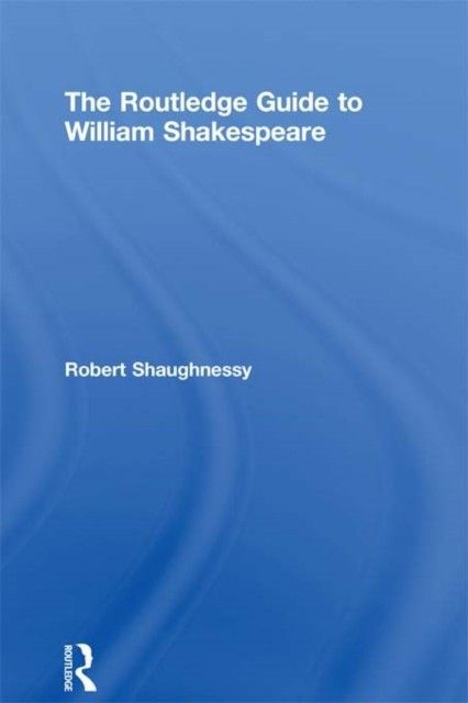 Routledge Guide to William Shakespeare main product photo