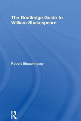 Routledge Guide to William Shakespeare