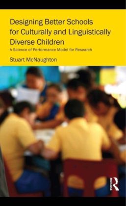 Designing Better Schools for Culturally and Linguistically Diverse Children