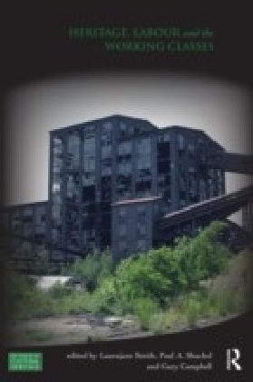 Heritage, Labour and the Working Classes