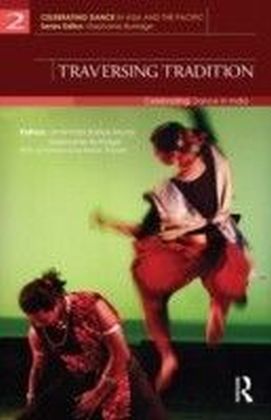 Traversing Tradition: Celebrating Dance in India