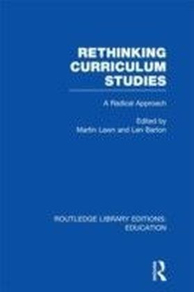 Rethinking Curriculum Studies (RLE Edu B)
