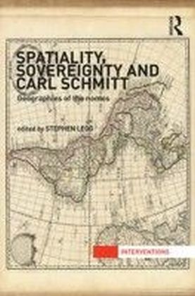 Spatiality, Sovereignty and Carl Schmitt