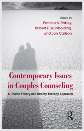 Couples Counseling With Reality Therapy and Choice Theory