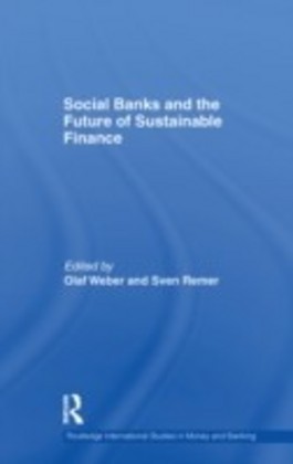 Social Banks and the Future of Sustainable Finance