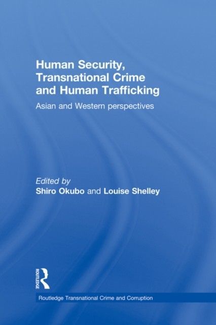 Human Security, Transnational Crime and Human Trafficking main product photo