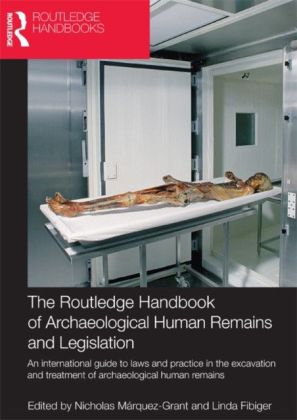Routledge Handbook of Archaeological Human Remains and Legislation