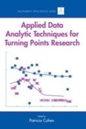 Applied Data Analytic Techniques For Turning Points Research