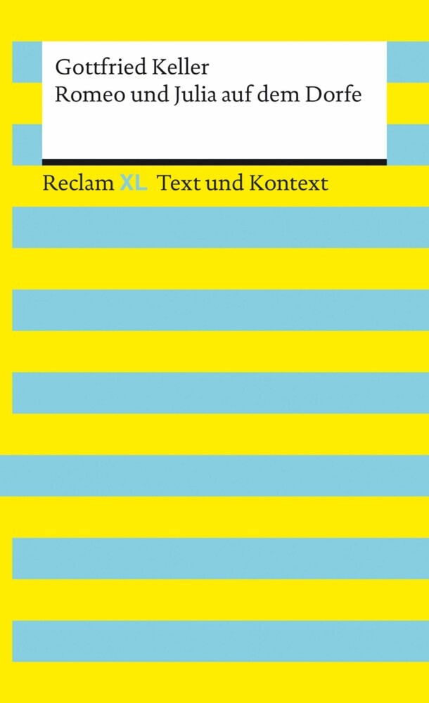 Romeo und Julia auf dem Dorfe. Textausgabe mit Kommentar und Materialien main product photo