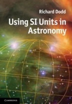 Using SI Units in Astronomy
