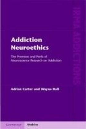 Addiction Neuroethics