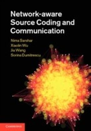 Network-aware Source Coding and Communication main product photo
