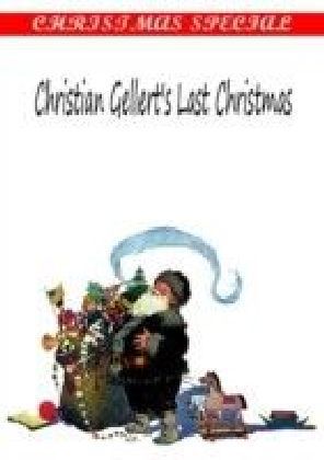 Christian Gellert's Last Christmas