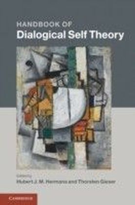 Handbook of Dialogical Self Theory