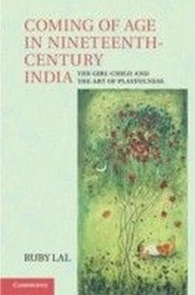 Coming of Age in Nineteenth-Century India