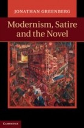 Modernism, Satire and the Novel main product photo
