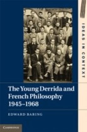 Young Derrida and French Philosophy, 1945-1968