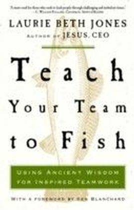 Teach Your Team to Fish