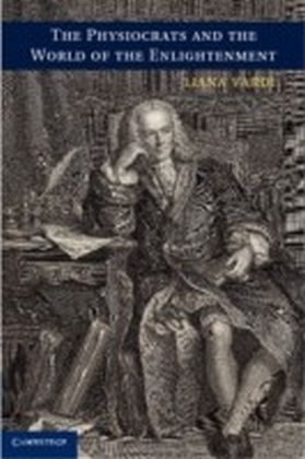 Physiocrats and the World of the Enlightenment