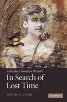Reader's Guide to Proust's 'In Search of Lost Time'