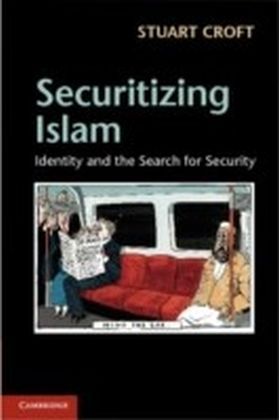 Securitizing Islam