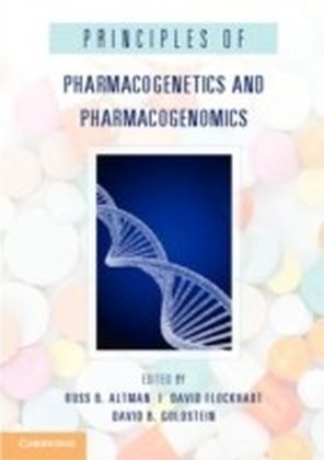 Principles of Pharmacogenetics and Pharmacogenomics
