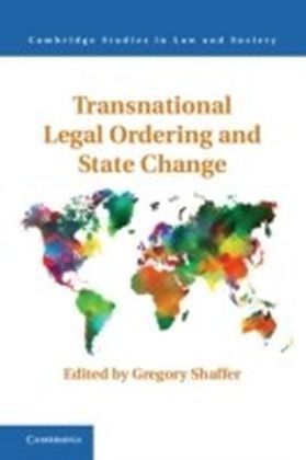 Transnational Legal Ordering and State Change