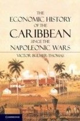 Economic History of the Caribbean since the Napoleonic Wars main product photo