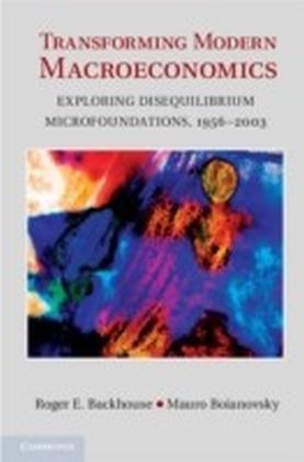Transforming Modern Macroeconomics
