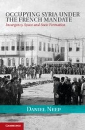 Occupying Syria under the French Mandate