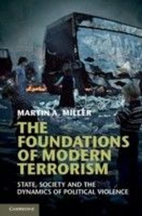 Foundations of Modern Terrorism