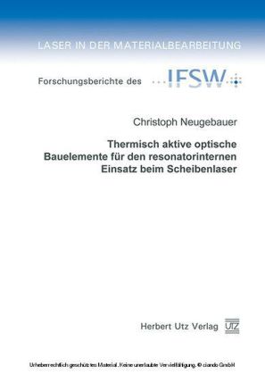 Thermisch aktive optische Bauelemente für den resonatorinternen Einsatz beim Scheibenlaser